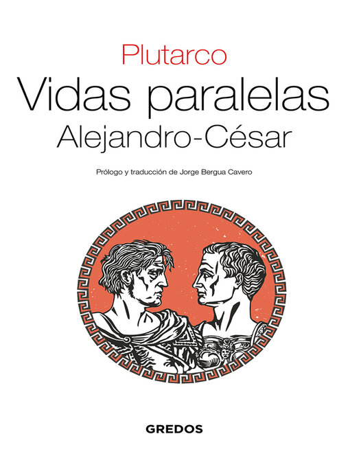 Title details for Vidas Paralelas. Alejandro-César by Plutarco - Available